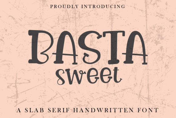 Basta Sweet Font for Quirky Campaigns and Creative Branding