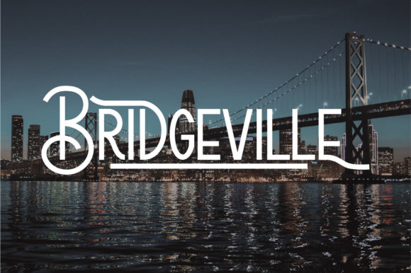 Bridgeville Font: A Creative Typeface for Bold Branding