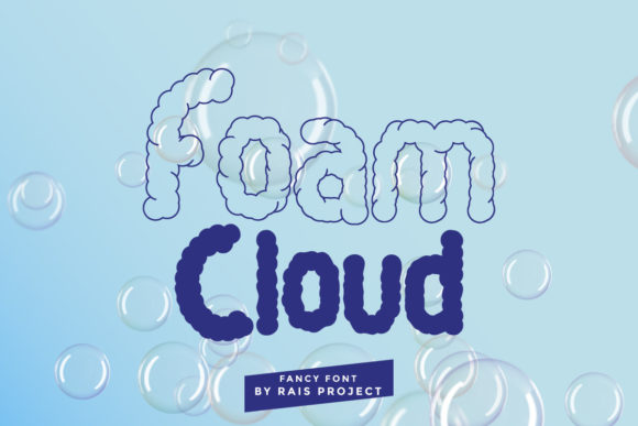 Foam Cloud Font: A Playful Typeface for Creative Branding