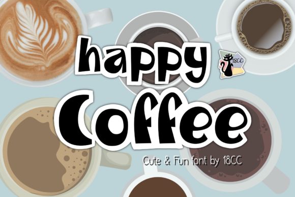 Happy Coffee Font for Trendy and Chic Branding