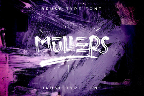 Mullers Font: The Display Typeface That Powers Strong Campaigns