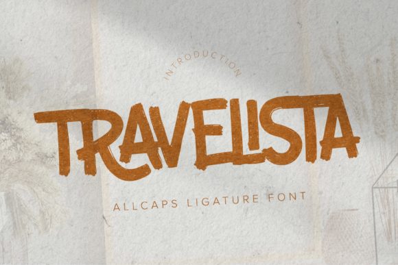 Travelista Font Review for Real Campaigns